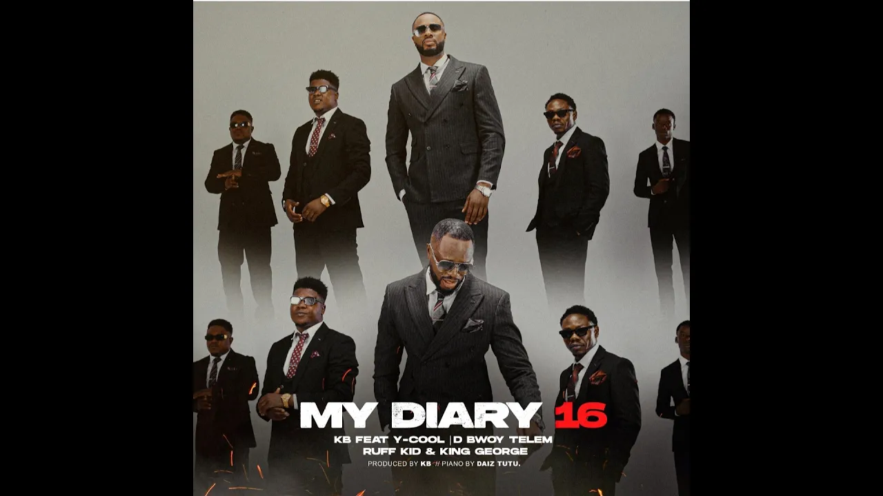 Kb Ft. Y-cool, D Bwoy Telem, Ruff Kid, King George - My Diary 16