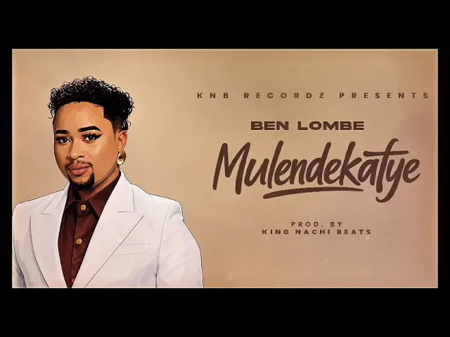Ben Lombe - Mulendekafye