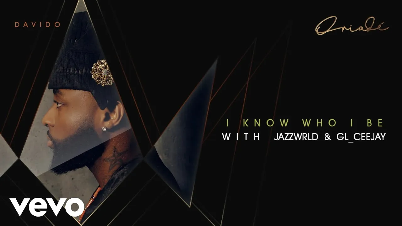 Davido Ft. Jazzwrld, Gl Ceejay - I Know Who I Be