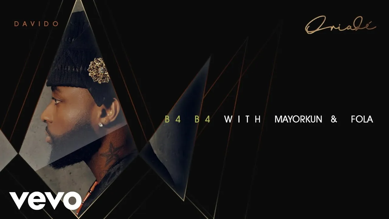 Davido Ft. Mayorkun, Fola - B4 B4