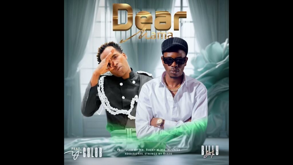 Billy ZM Ft. Y Celeb – Dear Mama