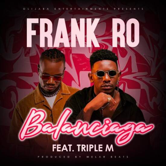 Frank Ro Ft. Triple M - Balenciaga