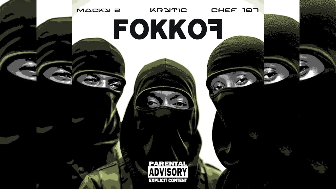 Krytic Ft. Macky2 & CHEF 187 - Fokkoff