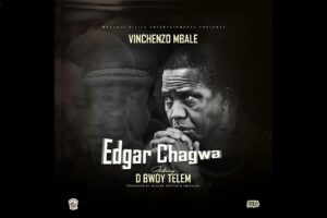 Vinchenzo Mbale Ft. D Bwoy Telem - Chagwa Lungu | Download Mp3
