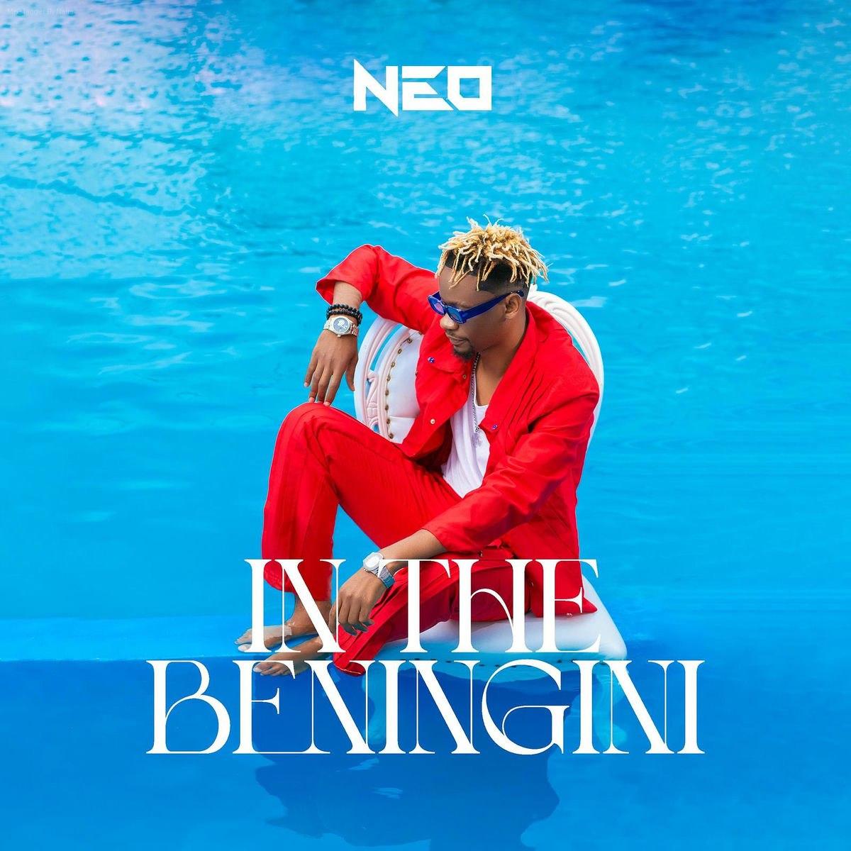 Neo – In The Beningini | Download Mp3