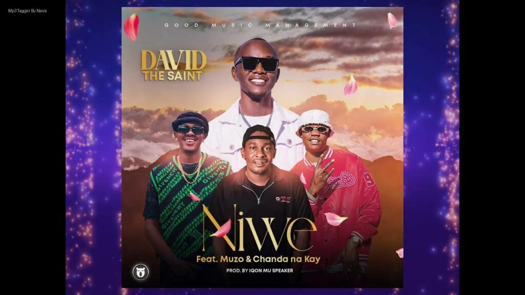 David The Saint Ft. Chanda Na Kay, Muzo Aka Alphonso – Niwe | Download Mp3