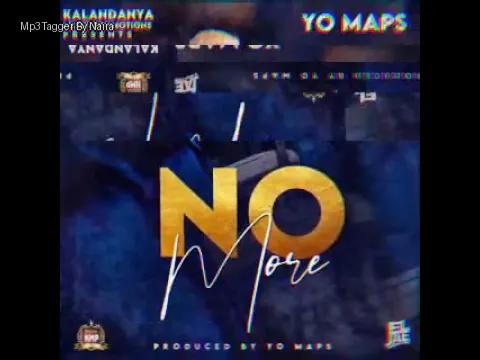 Yo Maps – No More | Download Mp3