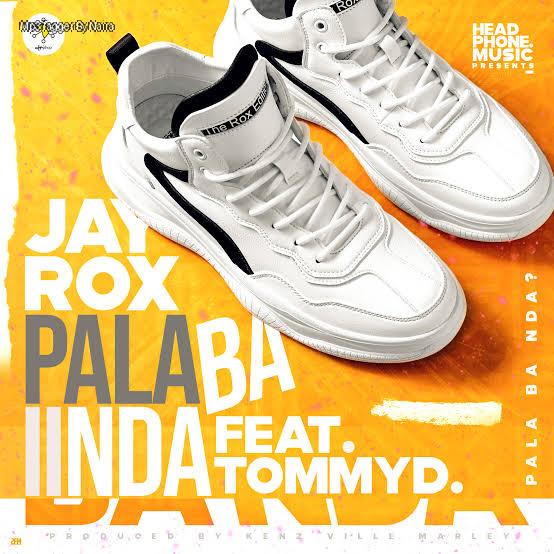 Jay Rox Ft. Tommy D & Bobby East – Pala Ba Nda | Download Mp3